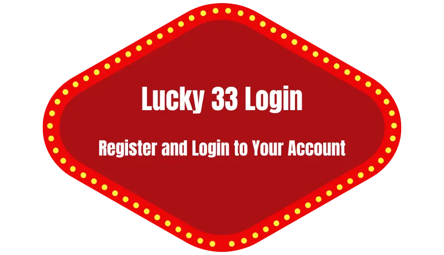 Lucky 33 login